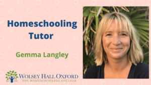 homeschooling tutor Gemma Langley